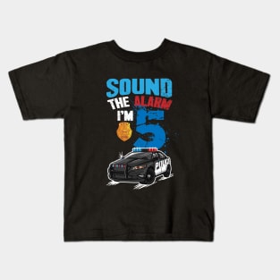 Kids Police Car 5th Birthday Gift Boy Sound The Alarm I'm 5 Kids T-Shirt